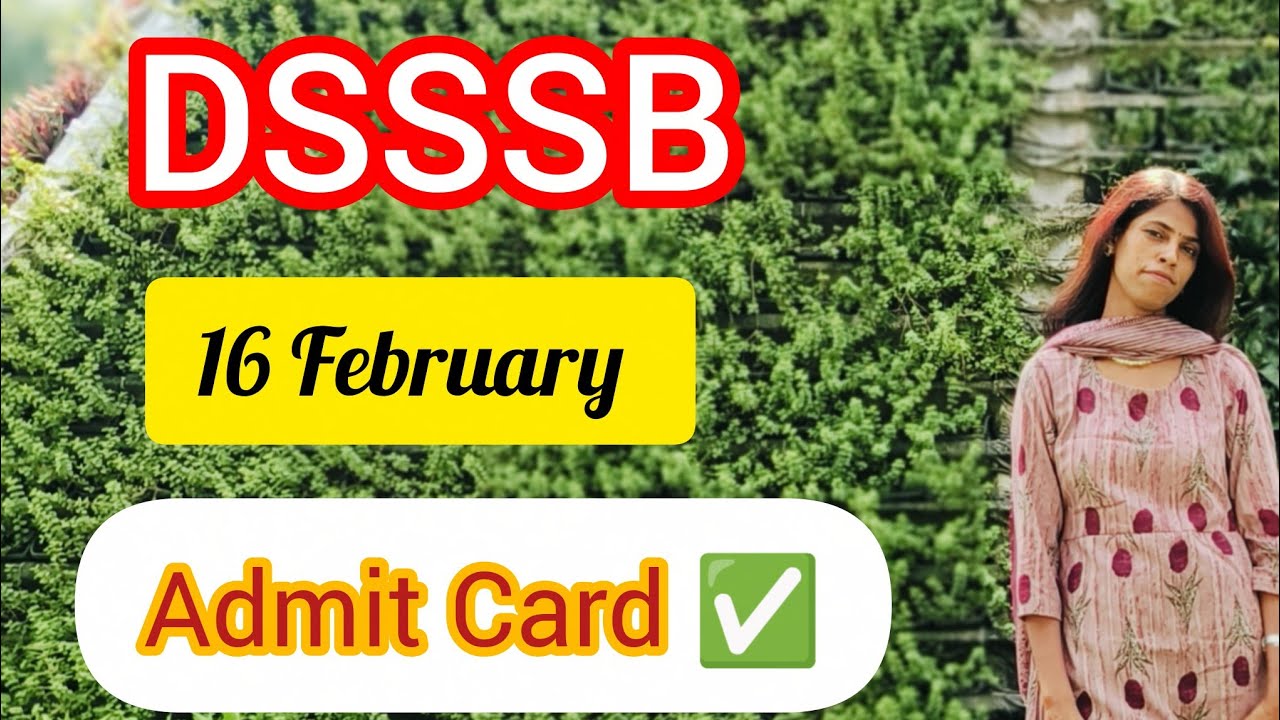 DSSSB February admit card ✅