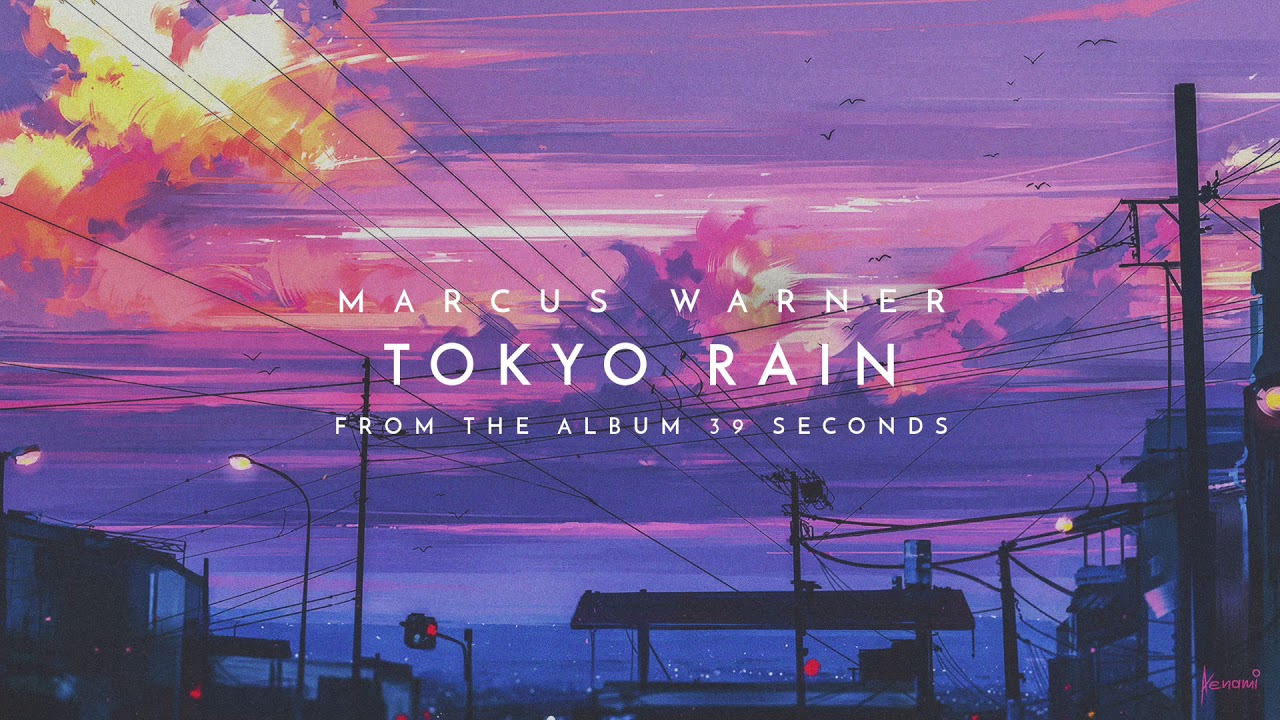 Marcus Warner - Tokyo Rain