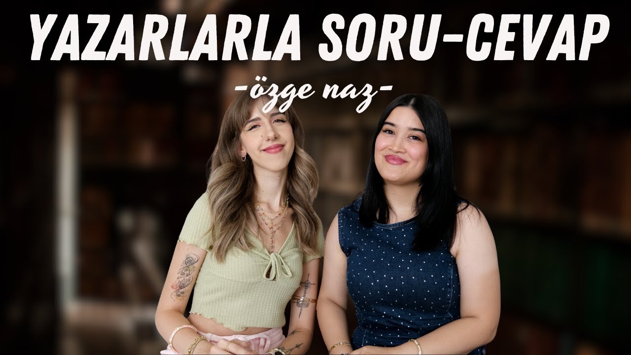 Yazarlarla Soru Cevap // Özge Naz