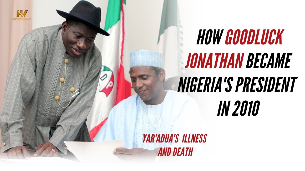 Yar'Adua's Death: How Goodluck Jonathan became Nigeria's President in 2010