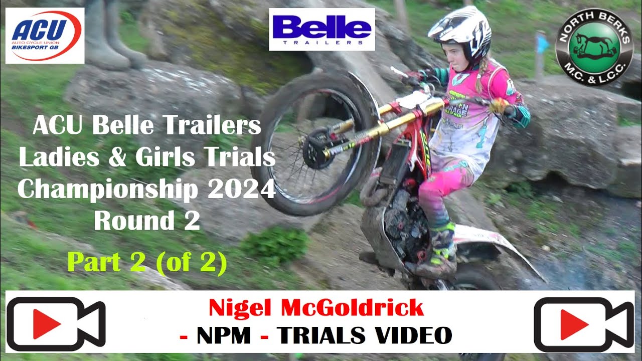 ACU Belle Trailers Ladies & Girls Trials Championship 2024 Round 2 Part 2