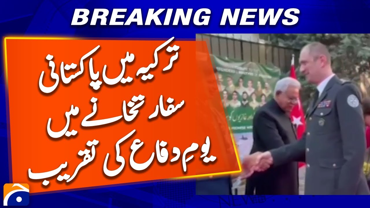 Defense Day Ceremony at Pakistan Embassy in Turkey - Breaking News - Geo News