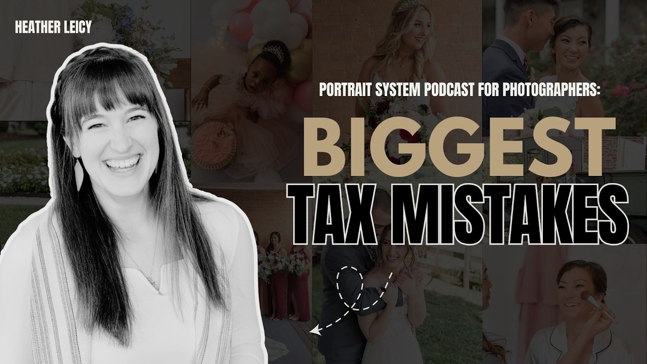 Tax Tips for Photographers: Deductions, Mileage, and Year-Round Prep (with Heather Leicy)