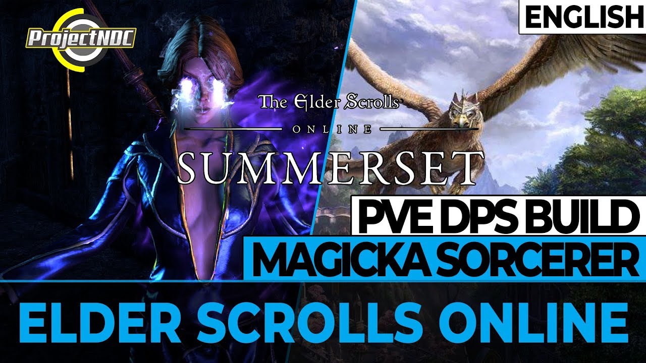 ESO - Magicka Sorcerer: PVE DPS Build for Summerset (English)