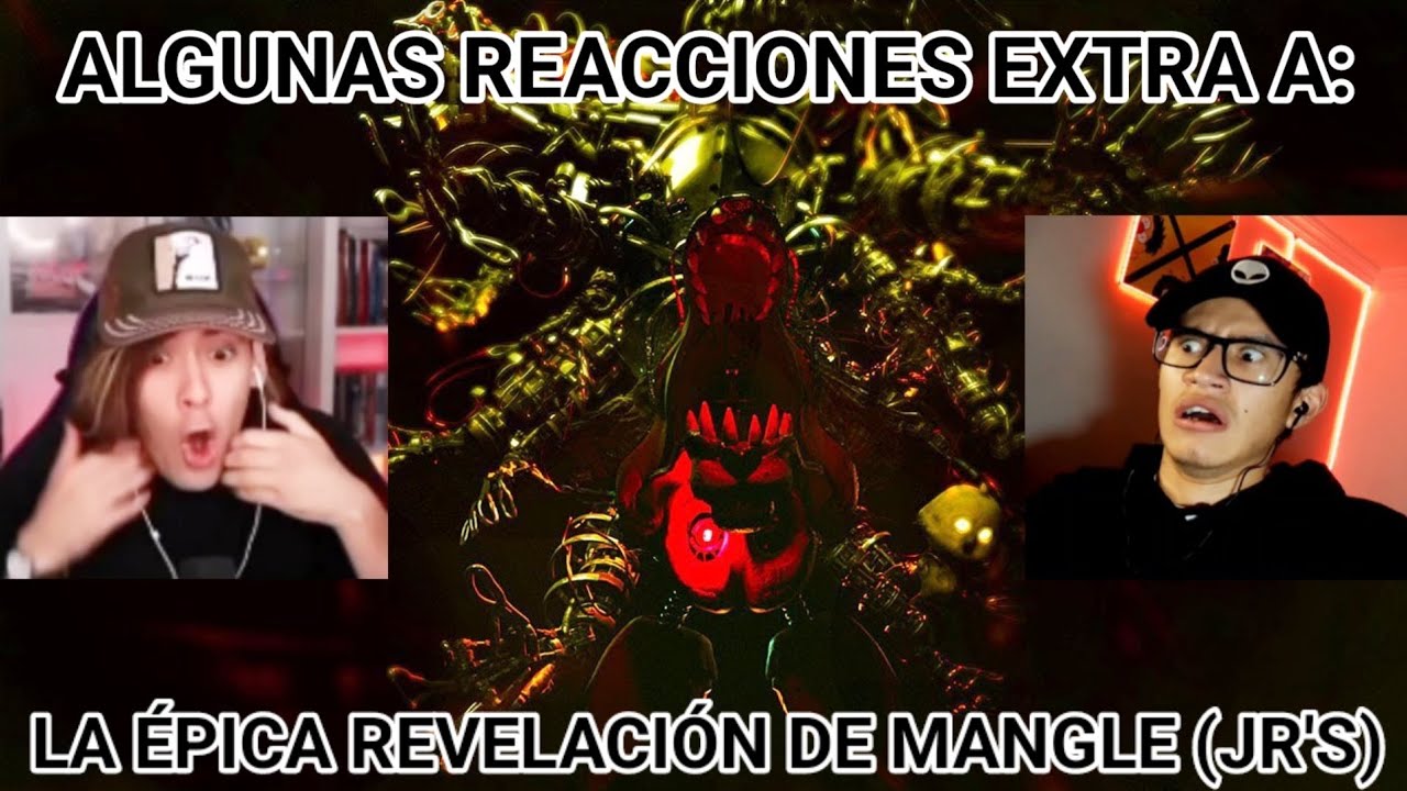 ALGUNAS REACCIONES EXTRA A LA ÉPICA REVELACIÓN DE MANGLE!! (JR'S)