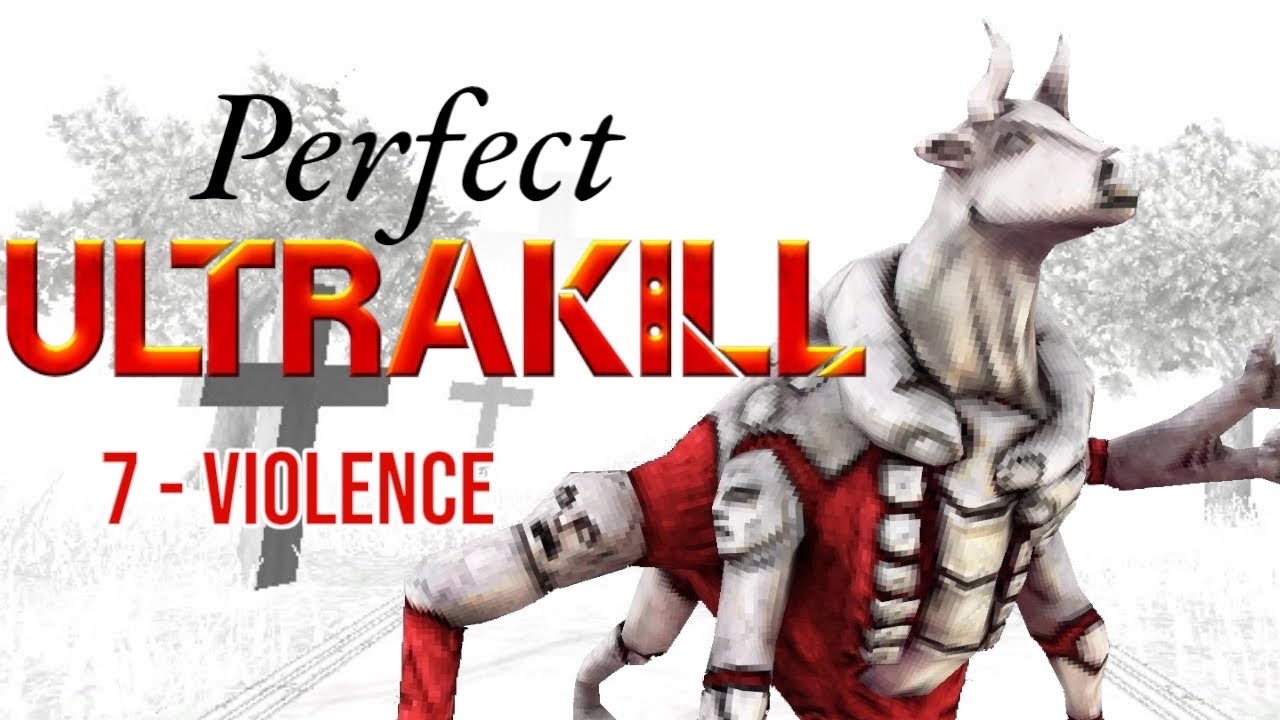 Perfect Ultrakill- How to P rank: Violence