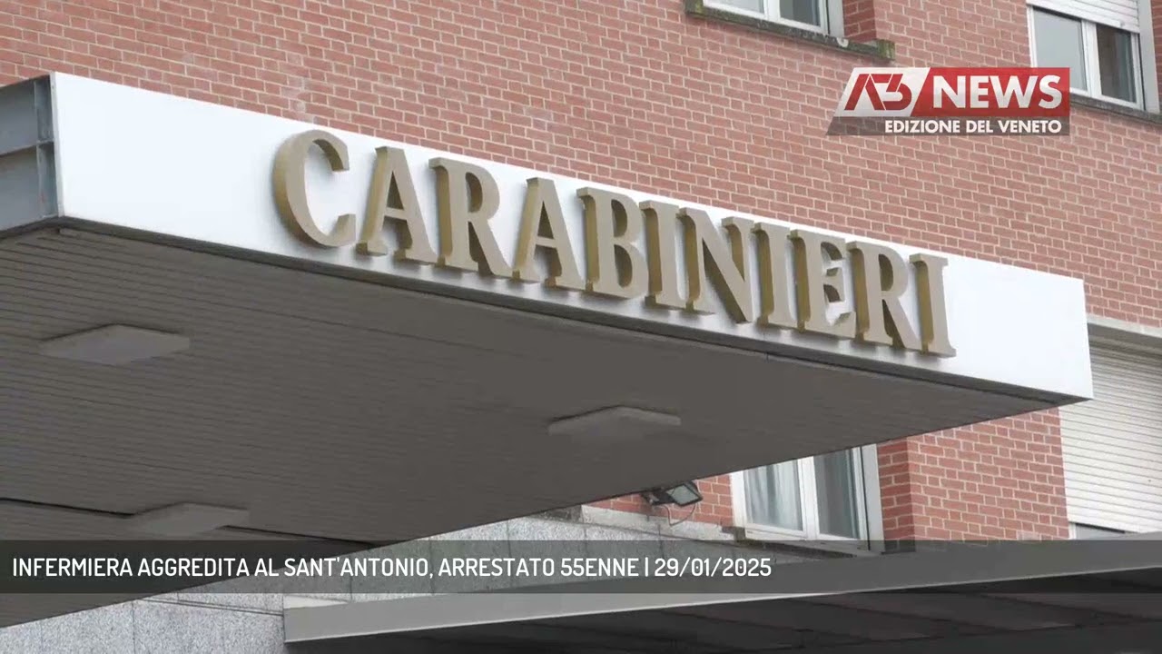 INFERMIERA AGGREDITA AL SANT'ANTONIO, ARRESTATO 55ENNE | 29/01/2025
