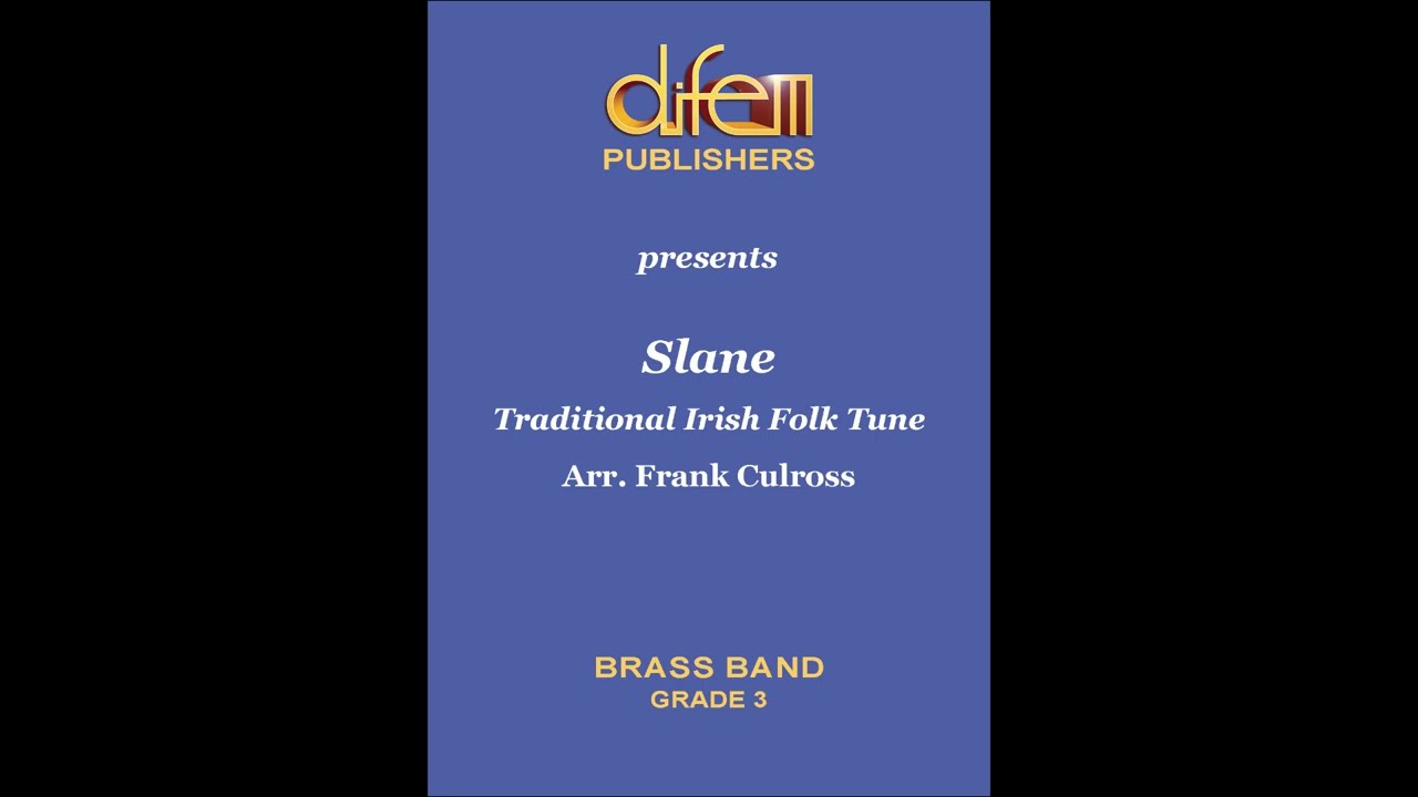 Slane, Traditional Irish Folk Tune for Brass Band, arr. Frank Culross
