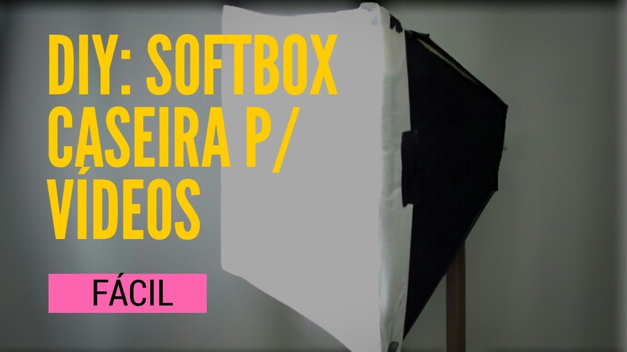 Como Fazer Softbox Caseiro F&aacute;cil - Ilumina&ccedil;&atilde;o Barata Para Gravar V&iacute;deos - Nina Grisi