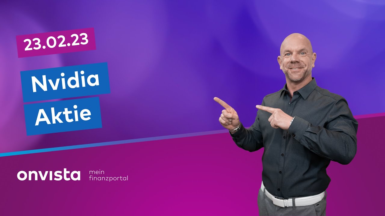 23.02.23 Nvidia Aktie