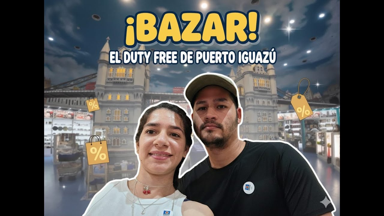 Duty Free - Puerto Iguazú 🛍️