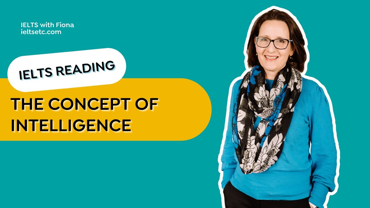 IELTS Reading: Academic Passage 1 structures [The concept of intelligence]