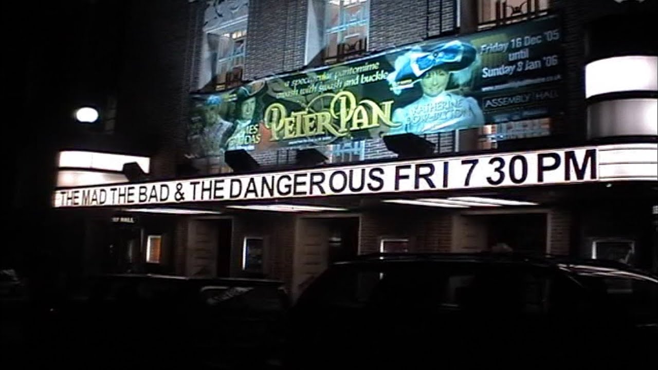 The Mad, The Bad & The Dangerous - 2005