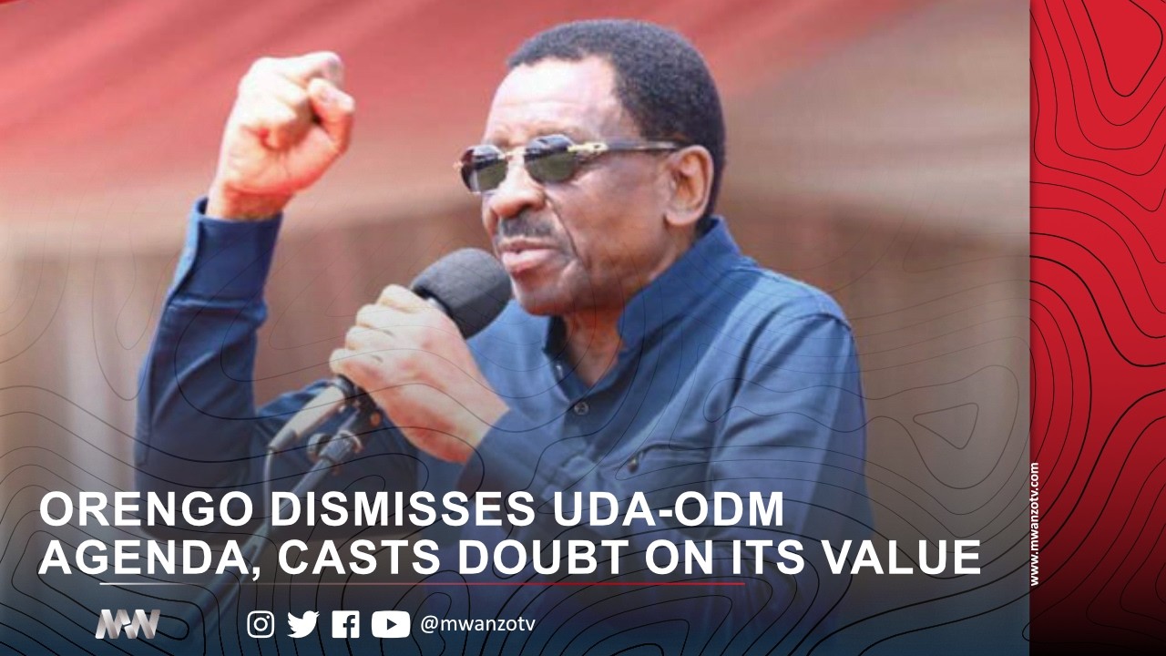 ORENGO DISMISSES UDA-ODM AGENDA, CASTS DOUBT ON ITS VALUE