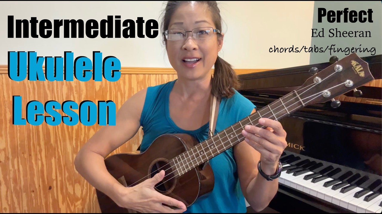 Intermediate Ukulele Lesson Tablature, Fingering, and Bar Chords for Perfect (Ed Sheeran) in A, Easy