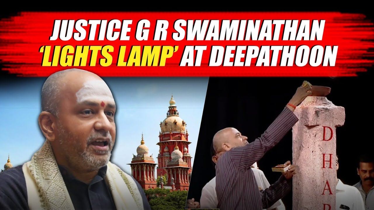 Madras HC judge symbolically lights lamp at Thiruparankundram Deepathoon, hails Sanatan Dharma