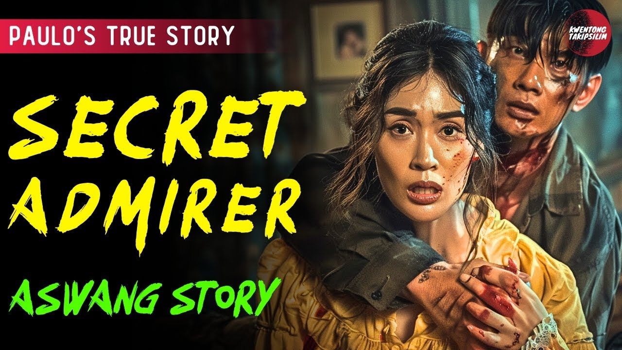 SECRET ADMIRER | KWENTONG ASWANG | TRUE STORY