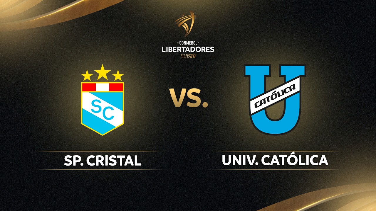 EN VIVO | SPORTING CRISTAL vs. UNIVERSIDAD CATÓLICA | CONMEBOL LIBERTADORES SUB20 2026