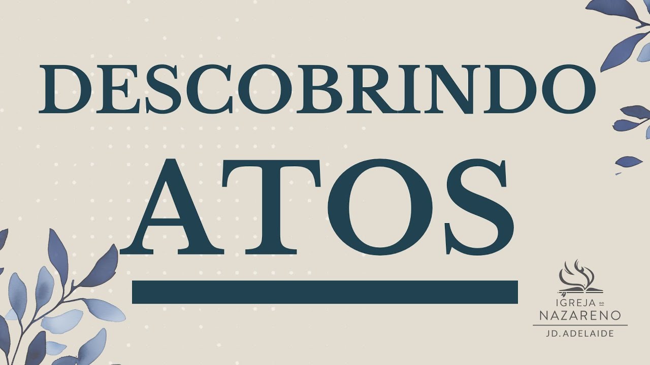 25 Descobrindo Atos | Capítulo 25 - A Espera Que Abriu Caminho Para Roma