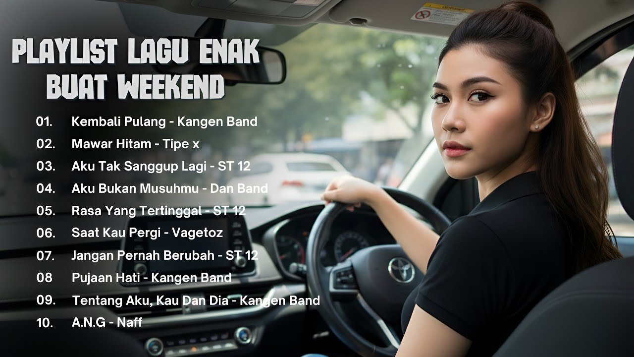 Lagu Tahun 2000an Yang Cocok Pas Weekend 