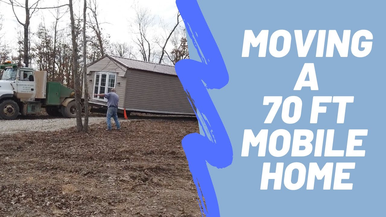 Moving a 70 foot mobile home