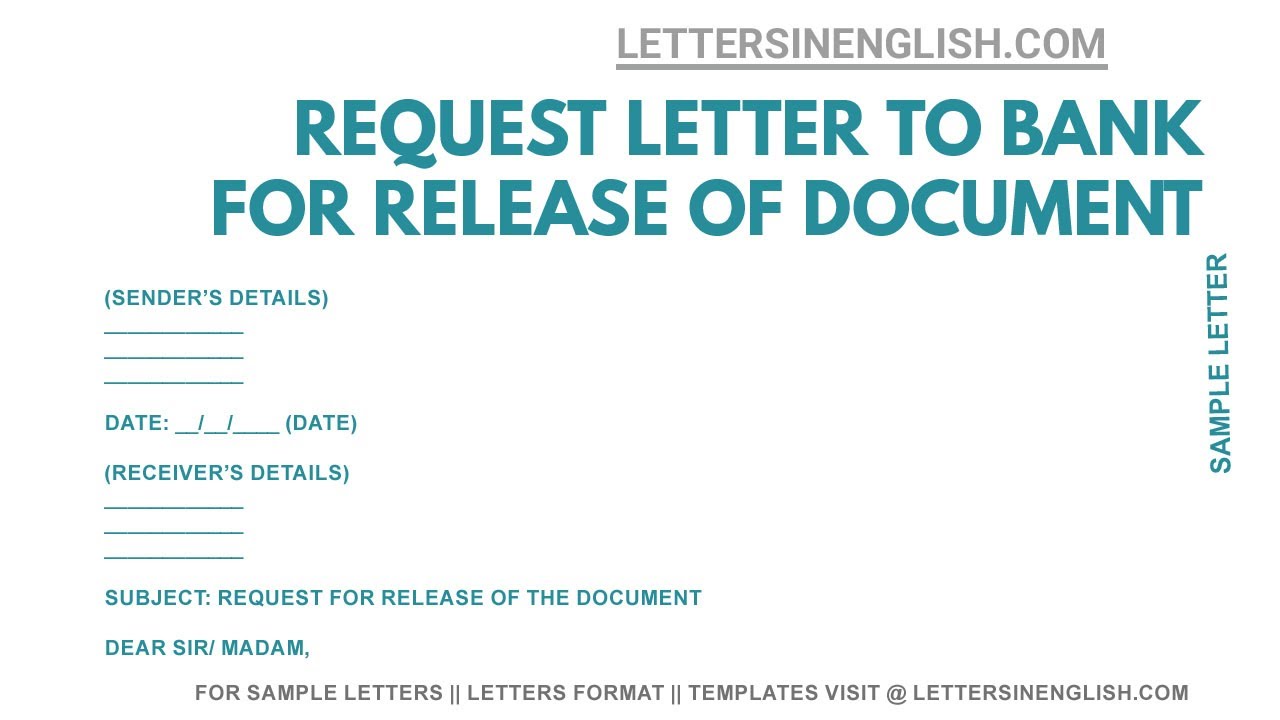 Request Letter to Bank for Release of Document &ndash; How To Write Letter To Bank Manager