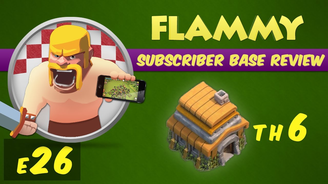 Clash of Clans Subscriber Base Review #26 - Town Hall 6 - Defensive Strategy