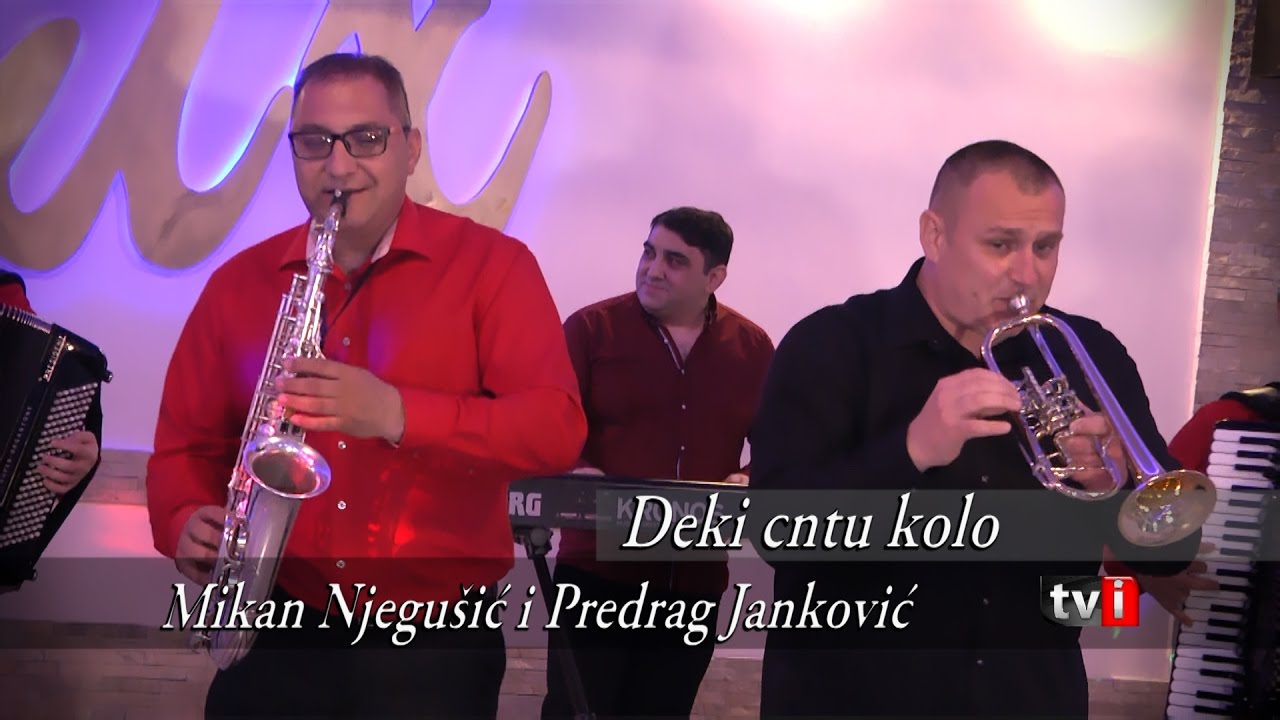 Mikan Njegušić i  Predrag Janković - Deki cntu kolo (Official) 2017