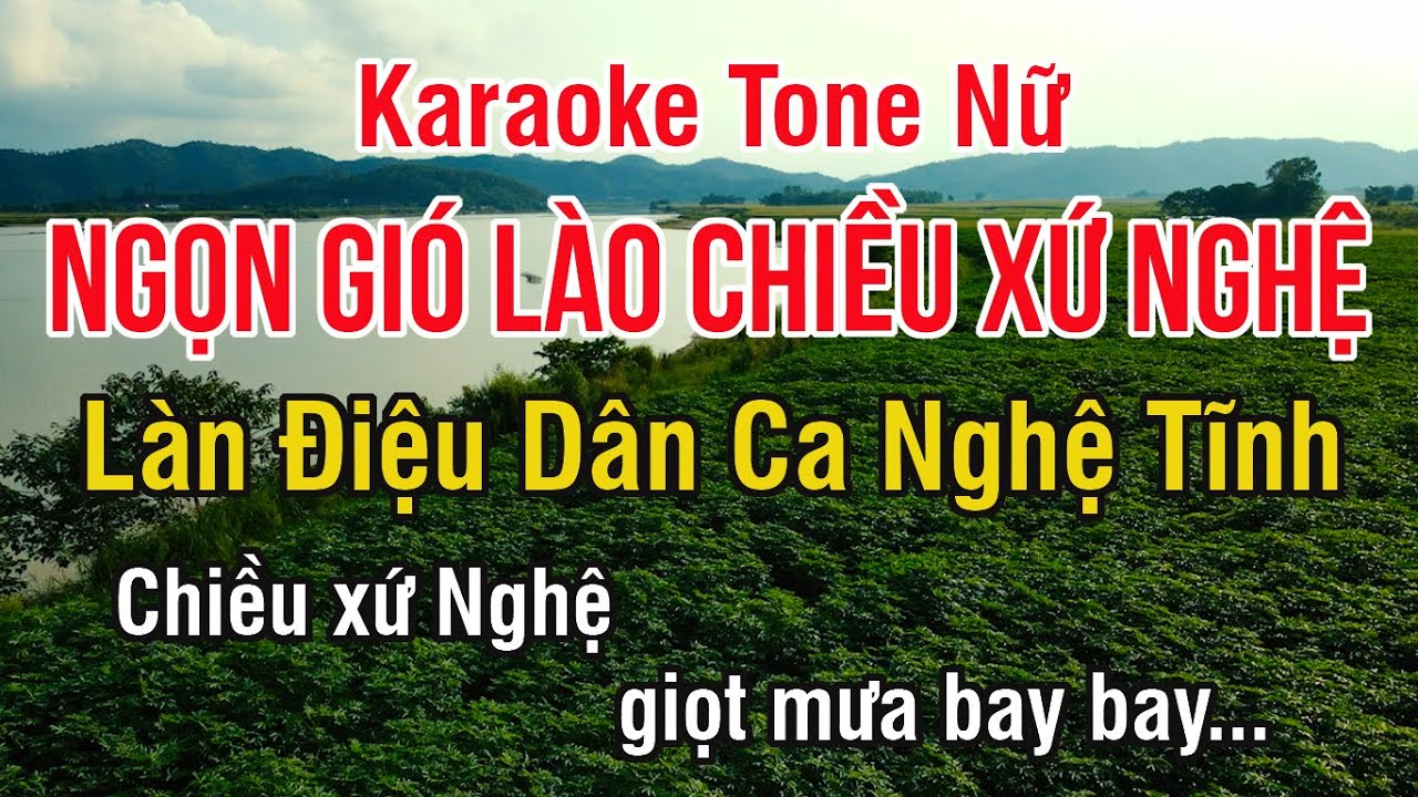 Ngọn Gió lào Chiều Xứ Nghệ Karaoke ❖ Beat Chuẩn Tone Nữ (Rê Thứ) ► Karaoke Lê Thiết