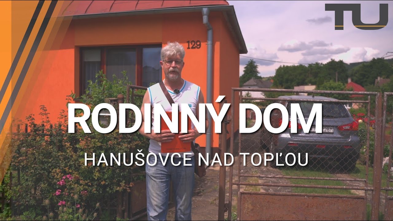 RODINNÝ DOM NA PREDAJ - Hanušovce nad Topľou