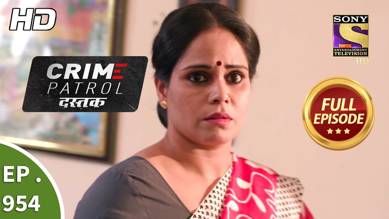 Crime Patrol Dastak - Ep 954 - Full Episode - 14th January, 2019
