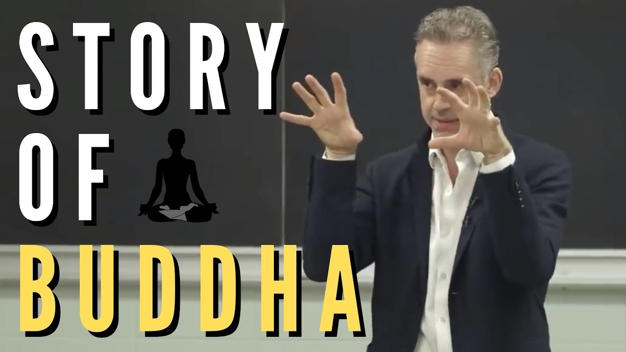 The Powerful Lesson of Buddha’s Curiosity - Jordan Peterson