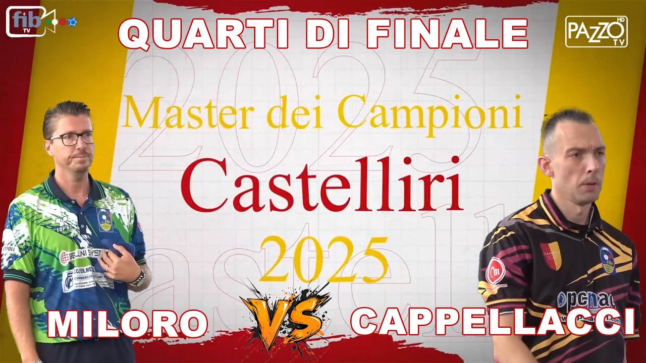 Miloro - Cappellacci | Quarto di Finale del Master dei Campioni 2025 a Castelliri - Bocce Raffa