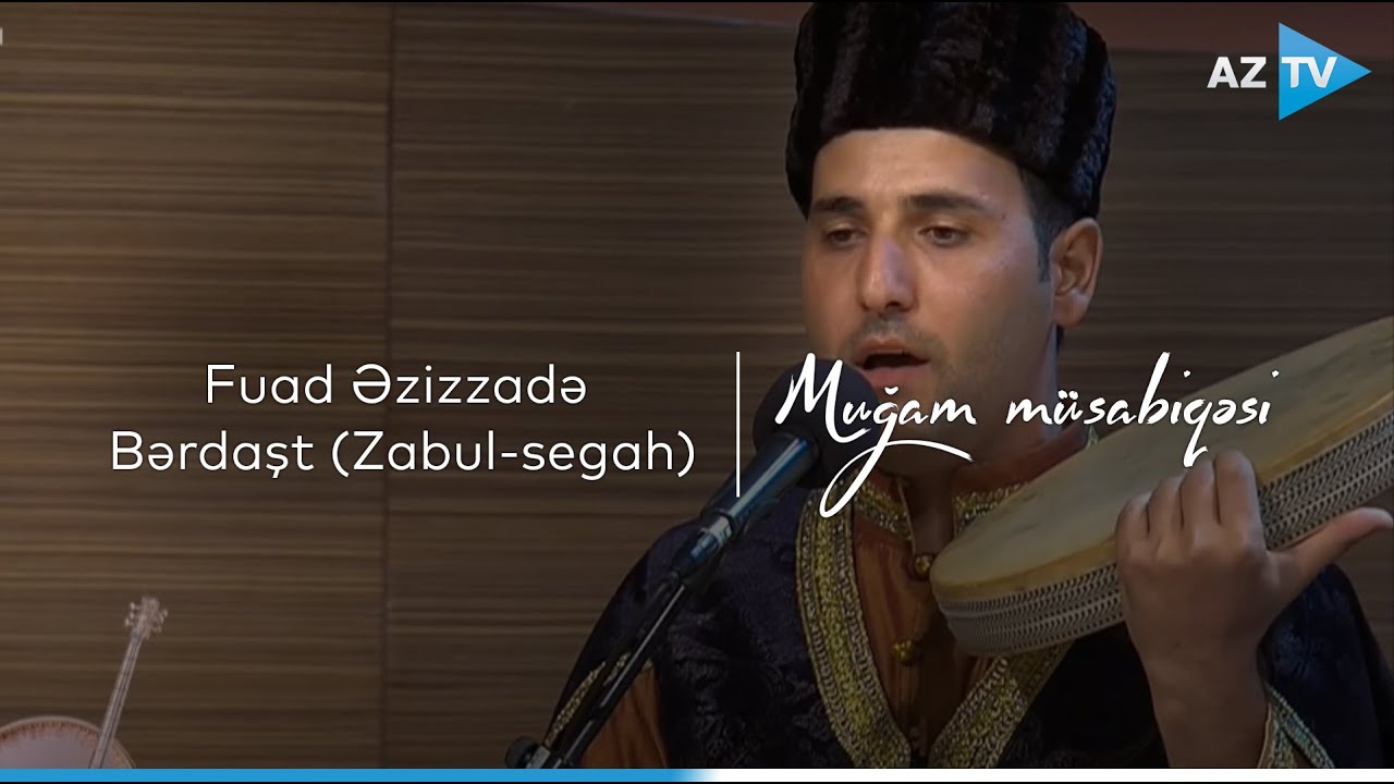 Fuad Əzizzadə - Bərdaşt (Zabul-segah) | VIII 