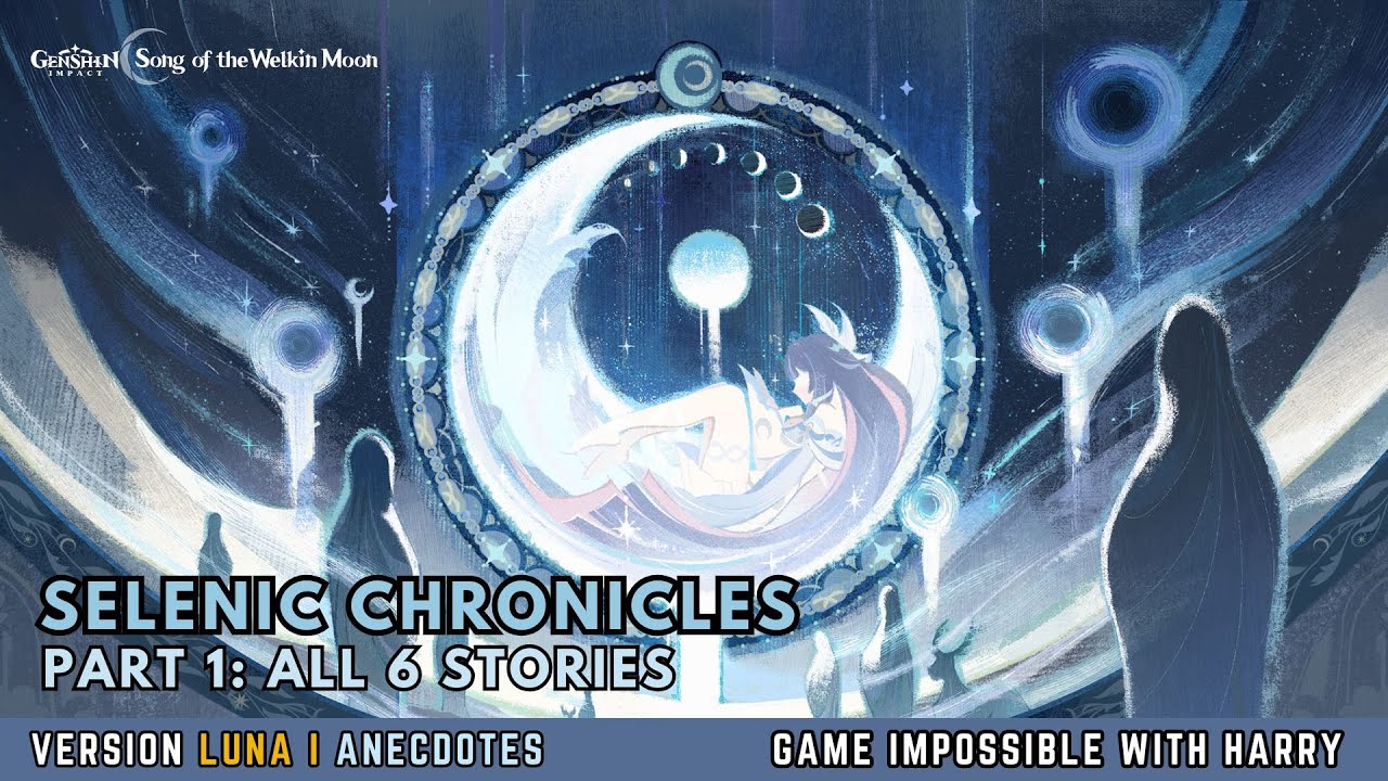 Selenic Chronicles Part - 1 | Columbina Anecdotes | Genshin Impact