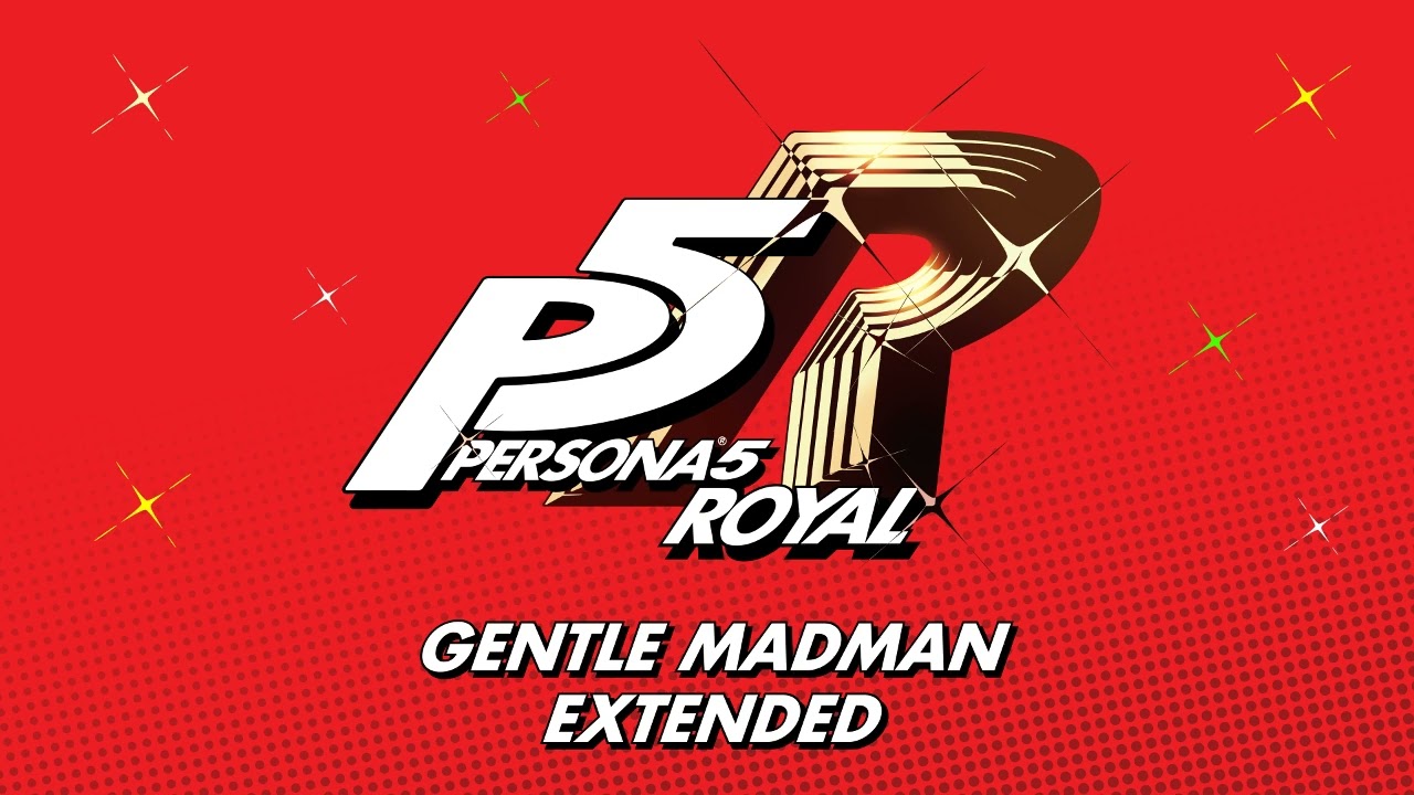 Gentle Madman - Persona 5 Royal OST [Extended]