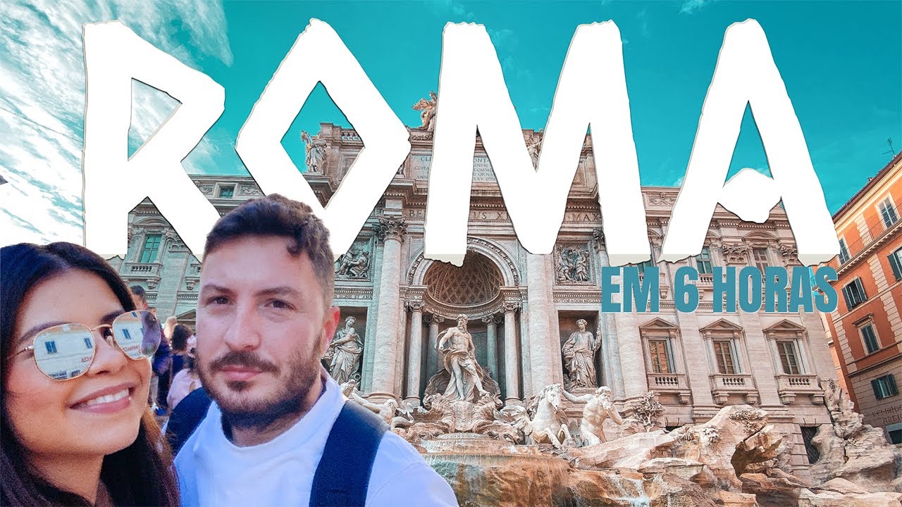 CONHECENDO ROMA EM 6 HORAS