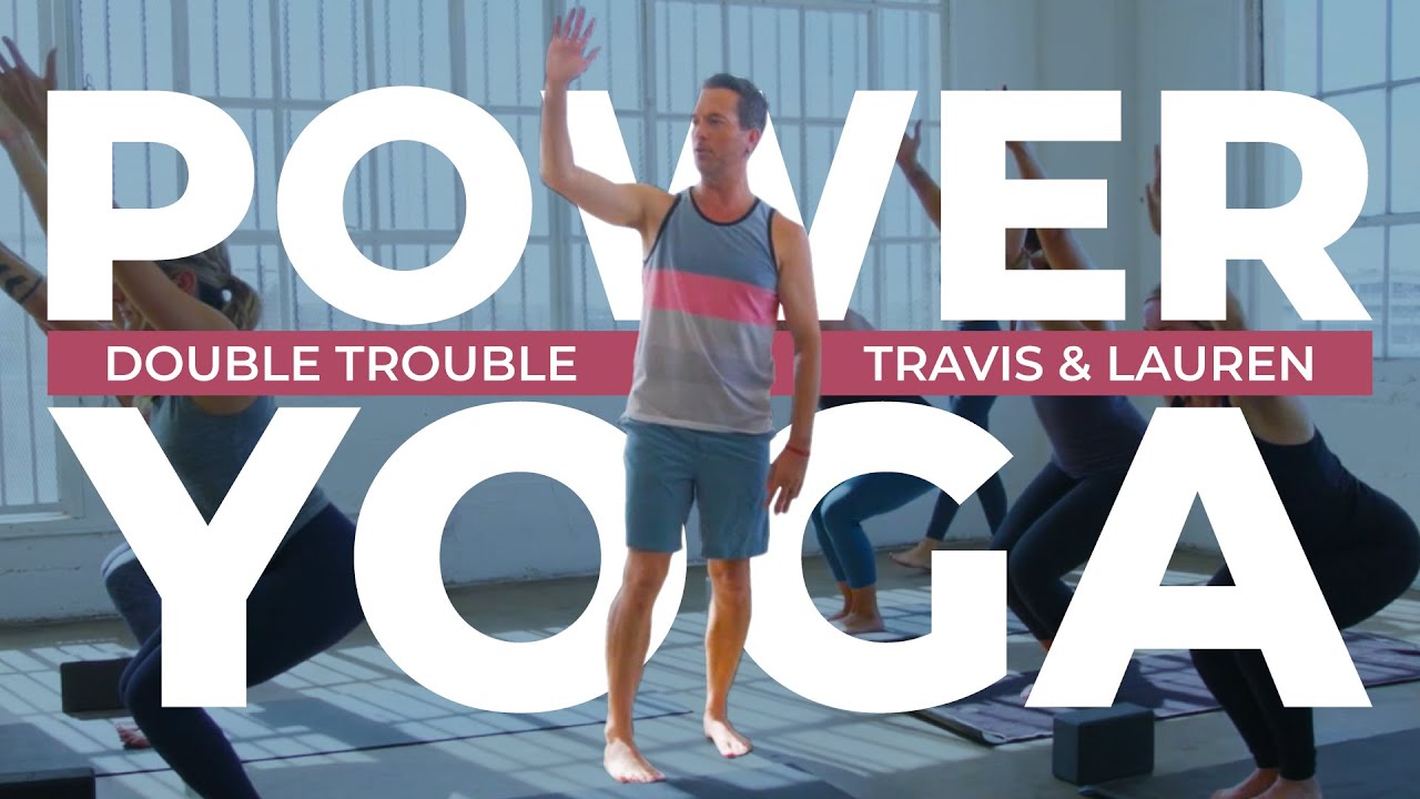 60 Min Power Yoga 'Double Trouble' l Fun Flow with Travis & Lauren