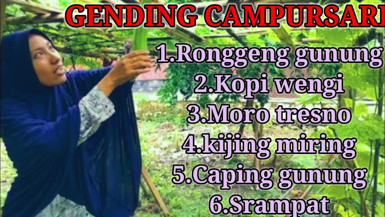 GENDING JAWA CAMPURSARI DENGAN SUASANA PETANI BASE EMPUK LUR
