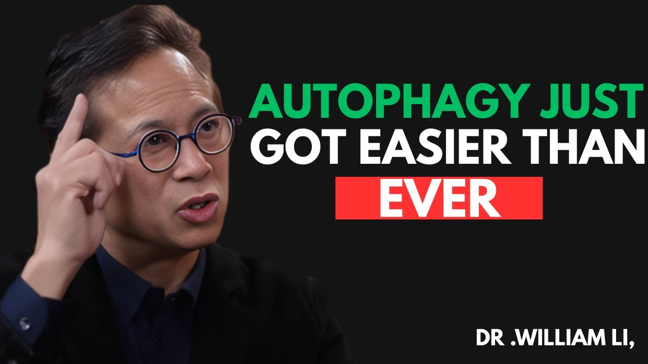 Autophagy Without Fasting? This Changes Everything || Dr.William Li