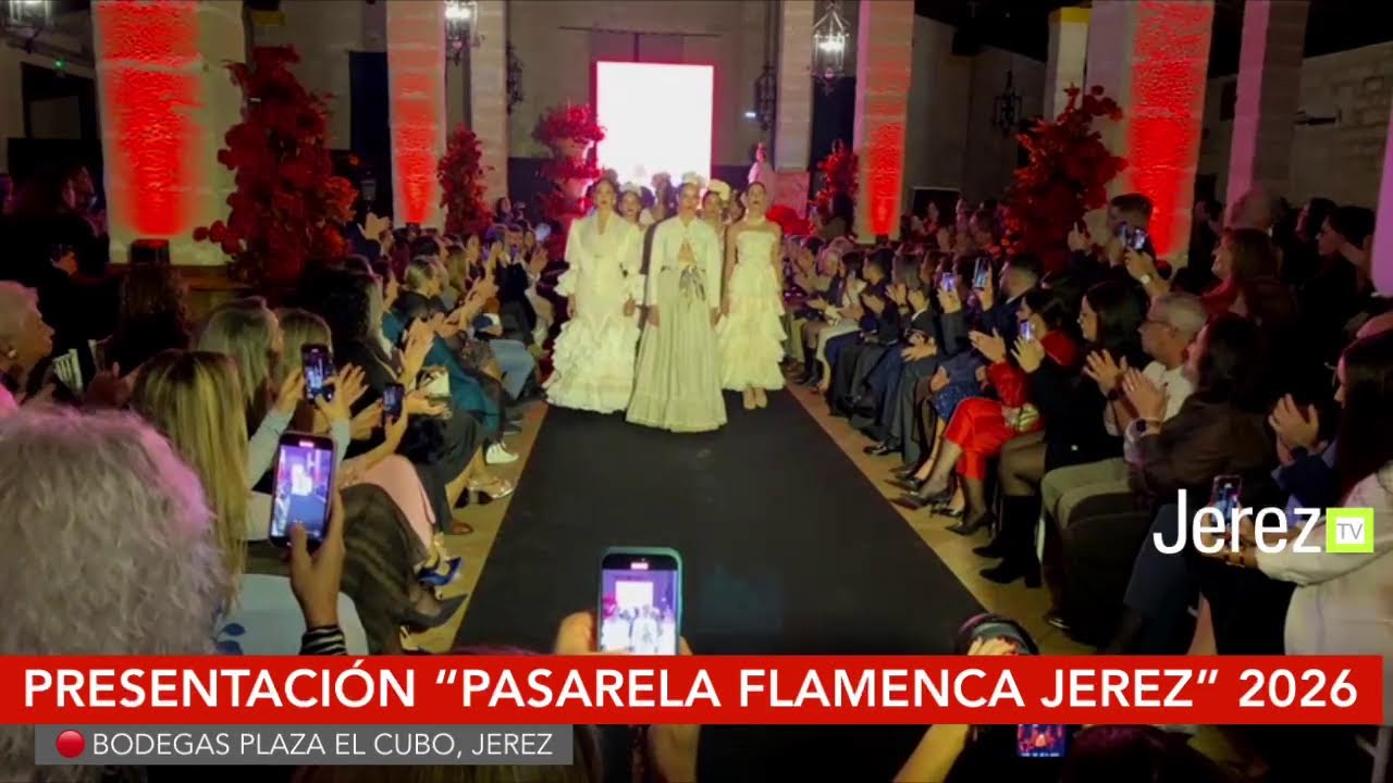 JEREZ TV 🔴 DIRECTO | Acto Presentaci&oacute;n PASARELA FLAMENCA JEREZ 2026