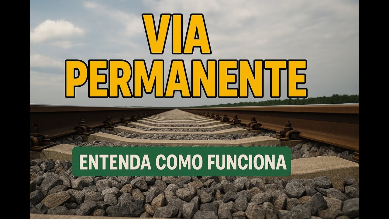 👉 O que é Via Permanente? Entenda a Base das Ferrovias de Forma Simples e Profunda!