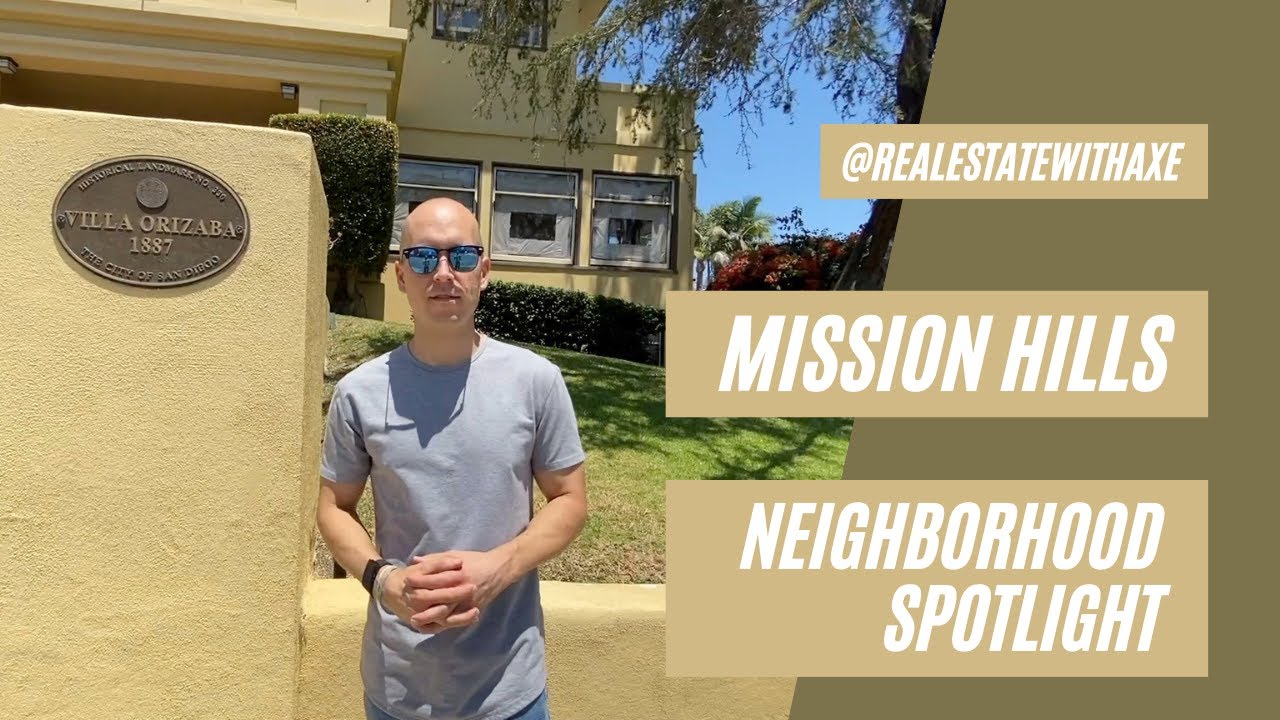 Mission Hills, San Diego | Neighborhood Spotlight