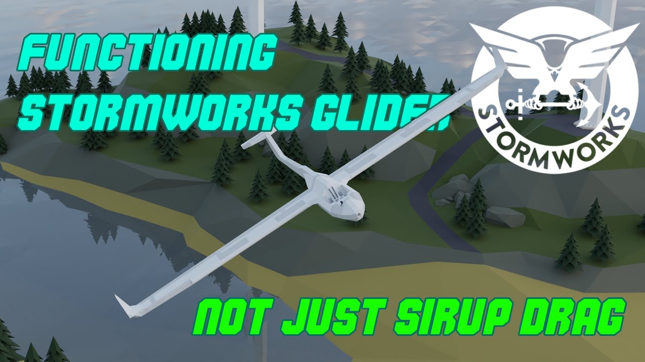 I made a functioning glider aircraft in Stormworks! | Glider cinematic | Not just sirup air drag!