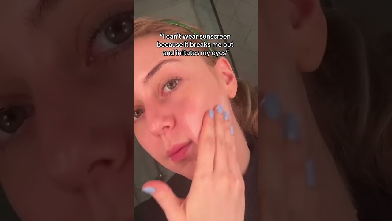 Sunscreens that don&rsquo;t break me out or irritate my eyes #shorts