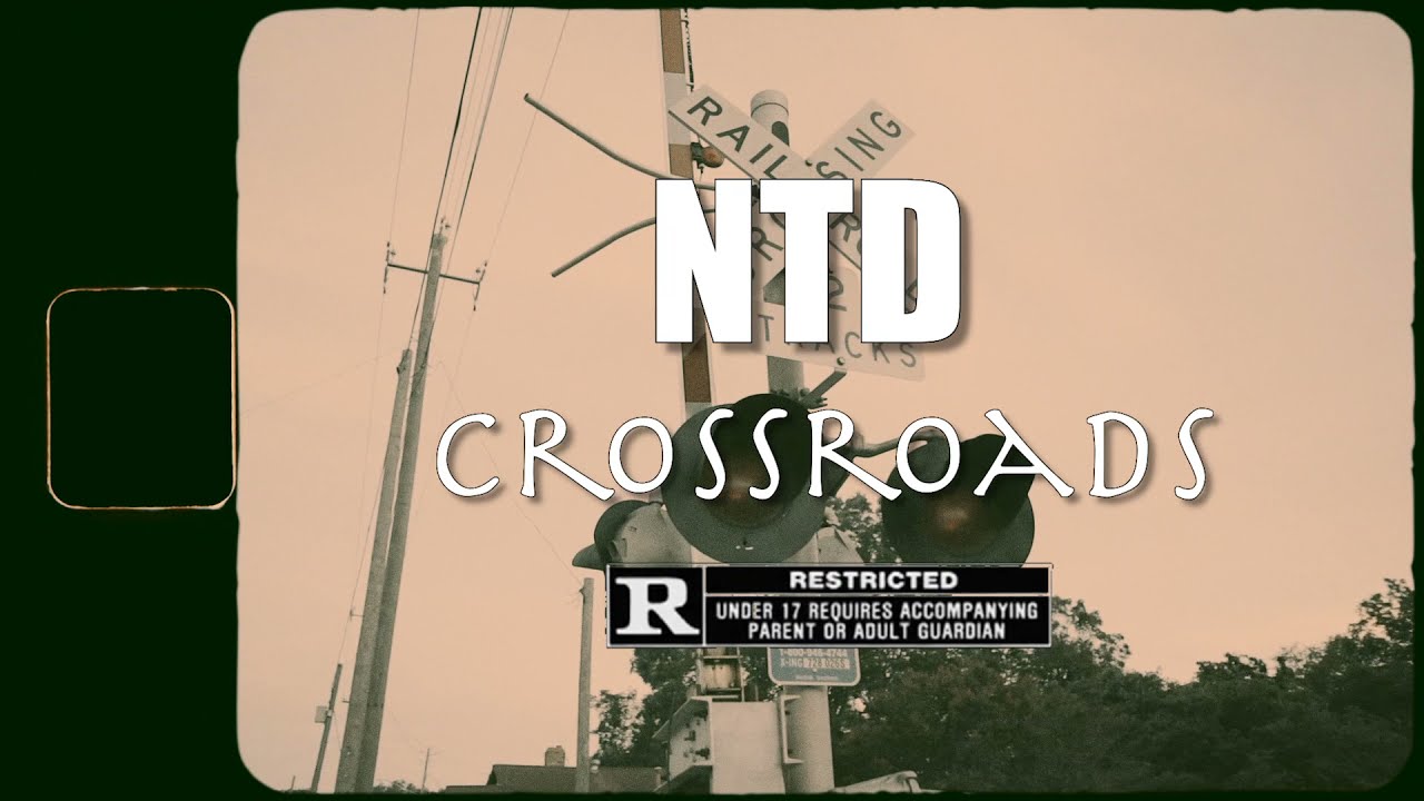 NTD NUCHIE - Crossroads (Official Music Video)