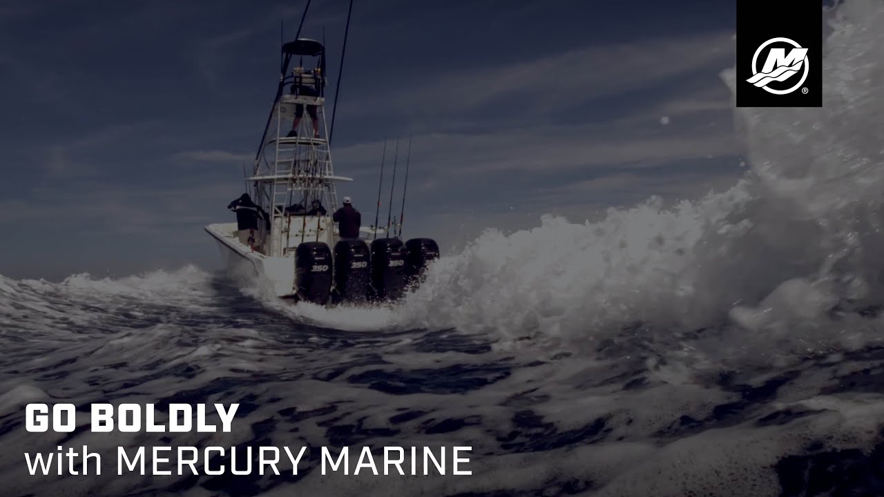 Go Boldly with Mercury Marine