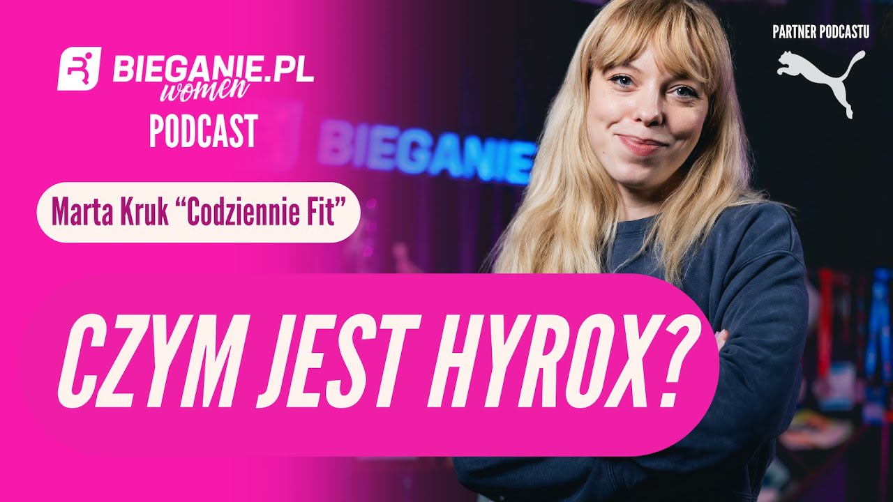 Wszystko, co musisz wiedzieć o hyroxie! Marta Kruk 