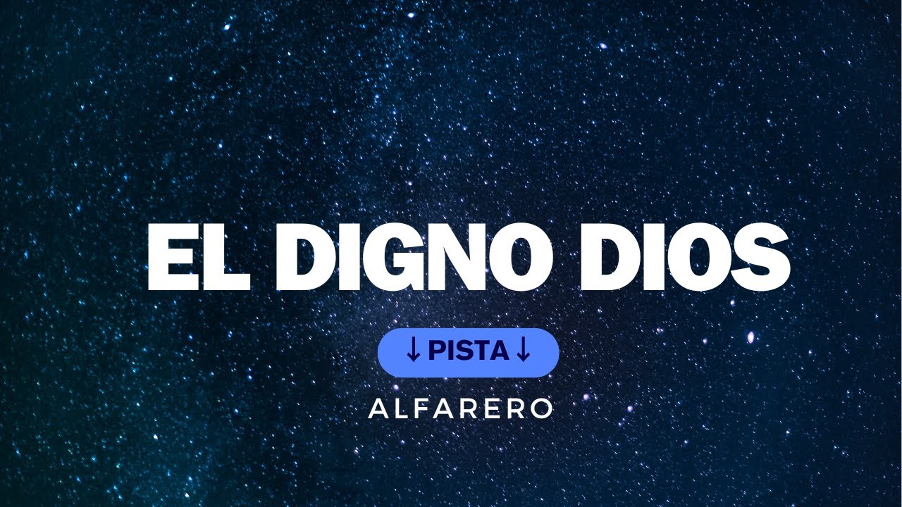 EL DIGNO DIOS - ALFARERO - PISTA INSTRUMENTAL
