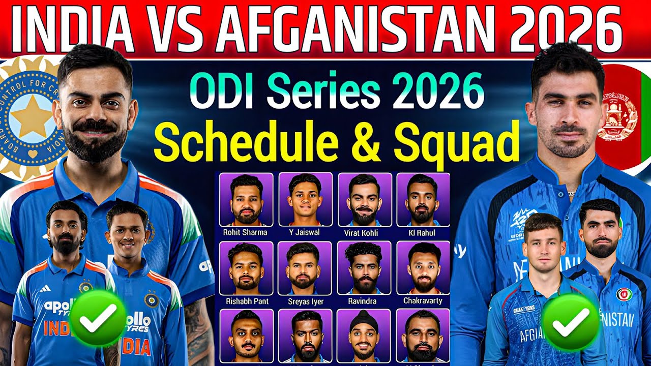 India vs Afghanistan Odi Series 2026 Squad|Afganistan vs India Full Squad & Schedule |Ind vs Afg Odi